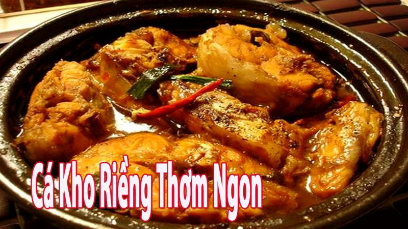 CÁ TRẮM - NẤU GÌ CŨNG NGON